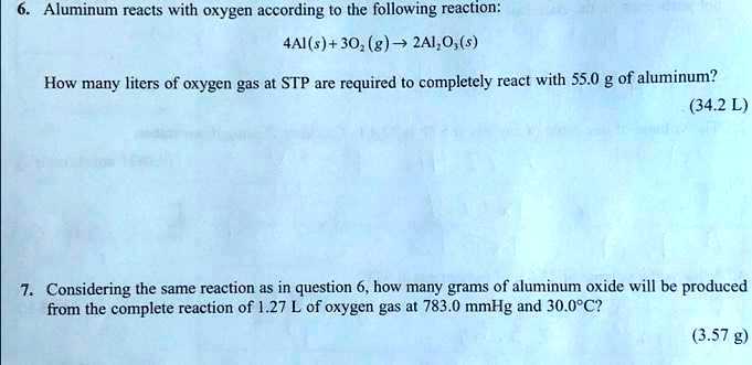 SOLVED 6Aluminum Reacts With Oxygen According To The Following