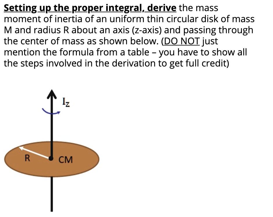 SOLVED Setting Up The Proper Integral Derive The Mass Moment Of