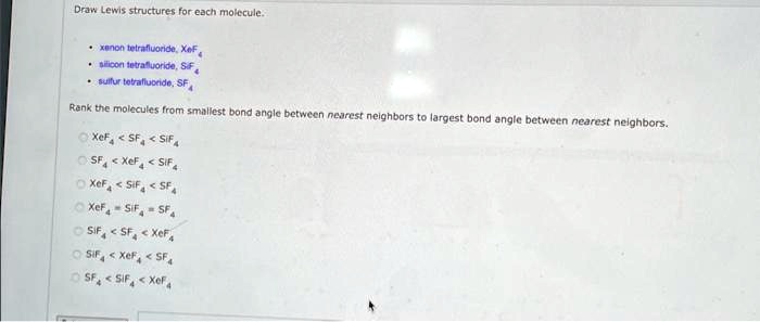 Solved Draw Lewis Structures For Each Molecule Xenon Tetrafluoride