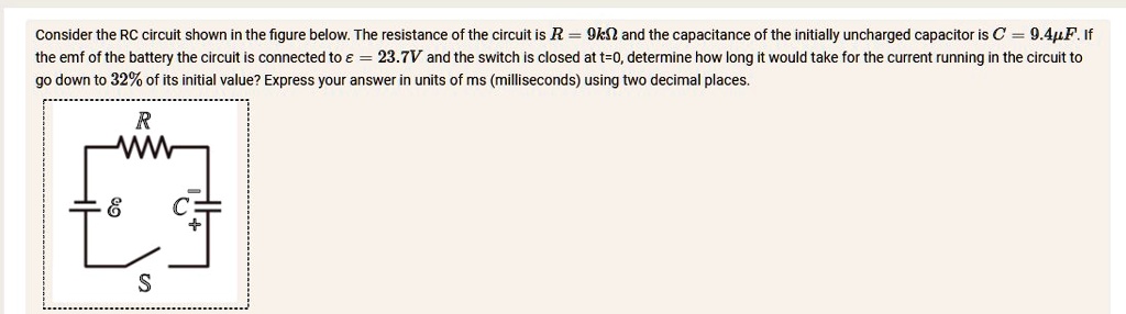 SOLVED Consider The RC Circuit Shown In The Figure Below The