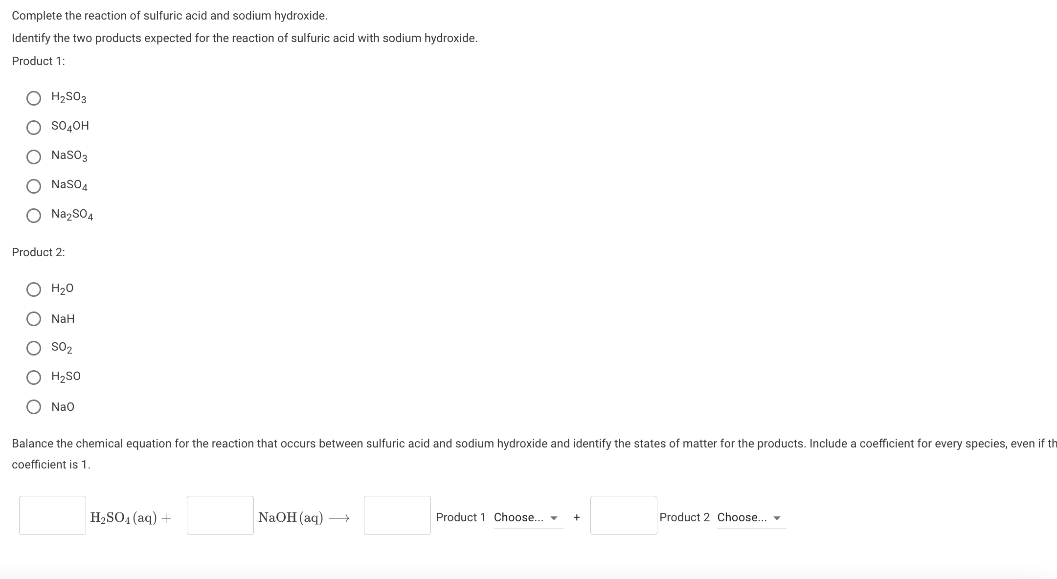 SOLVED Complete The Reaction Of Sulfuric Acid And Sodium Hydroxide