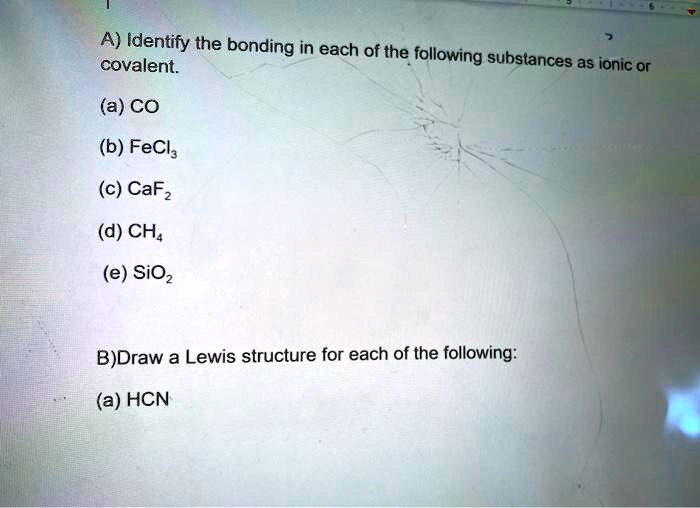 Solved A Identify The Bonding In Each Of The Following Covalent