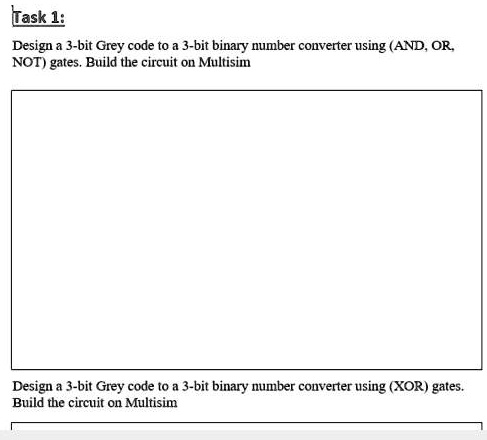 Solved Task Design A Bit Grey Code To A Bit Binary Number