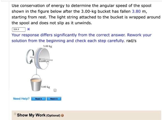 Solved Use Conservation Of Energy To Determine The Angular Speed Of