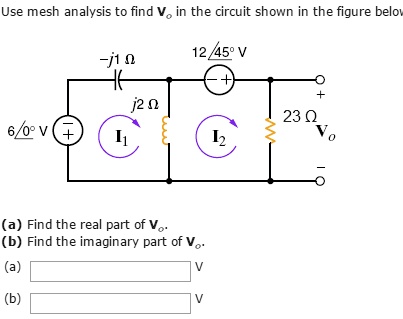 Solved Use Mesh Analysis To Find Vo In The Circuit Shown In The Figure