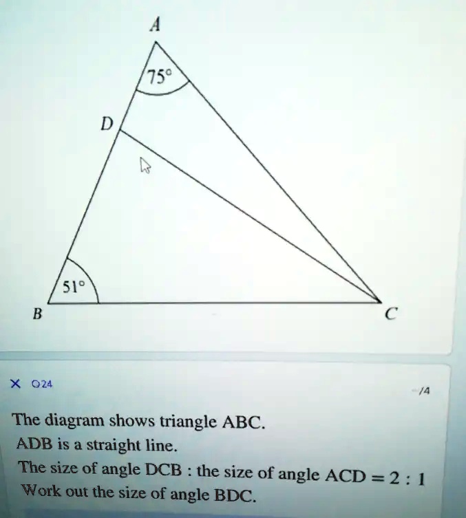 SOLVED 759 D B X 024 The Diagram Shows Triangle ABC ADB Is A