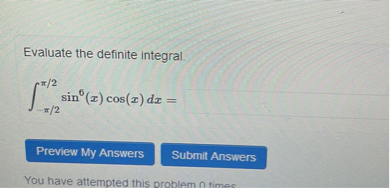 Solved Evaluate The Definite Integral Sin X Cos X D