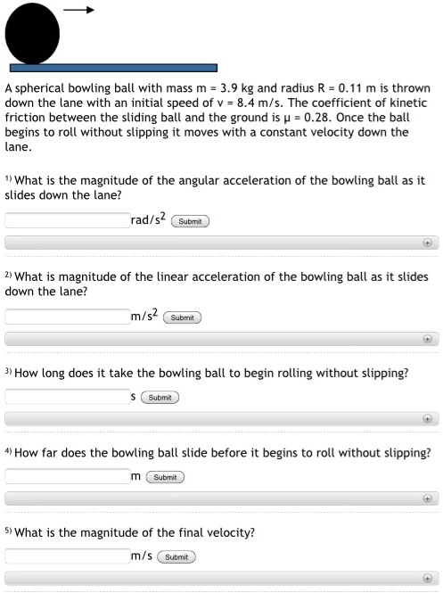 Solved A Spherical Bowling Ball With Mass M Kg And Radius R