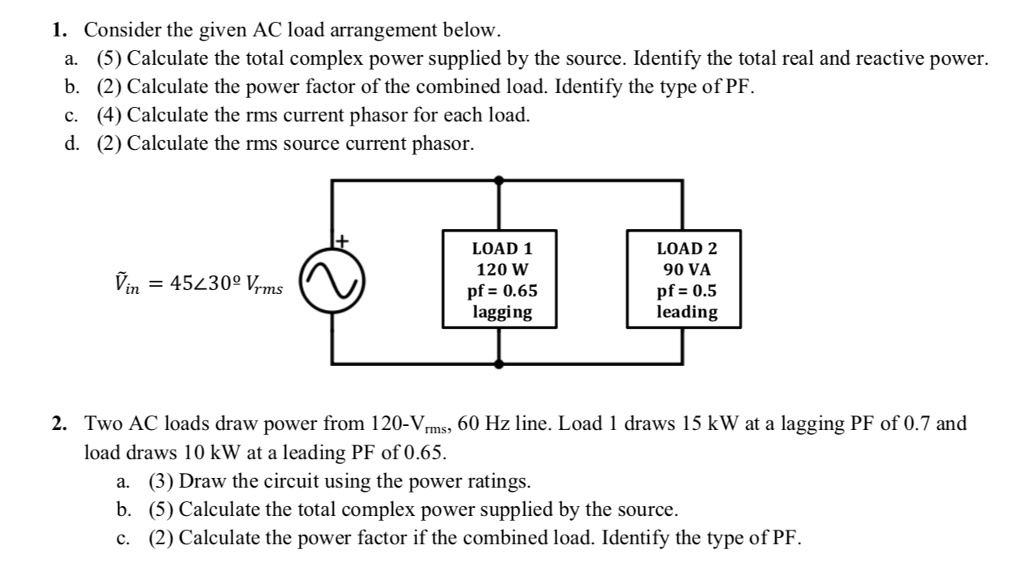 Solved Consider The Given Ac Load Arrangement Below A Calculate