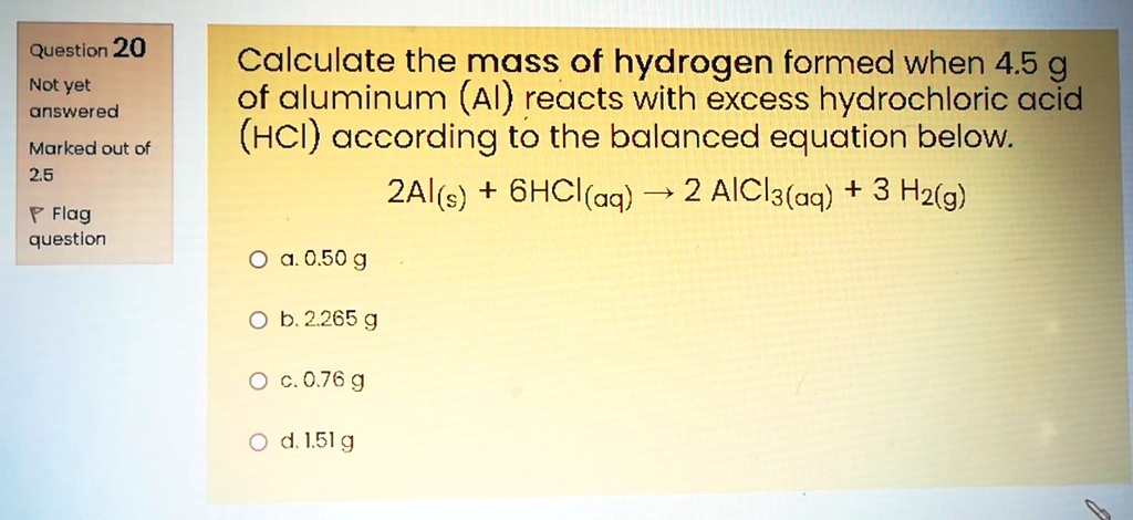 SOLVED Question 20 Not Yet Answered Calculate The Mass Of Hydrogen