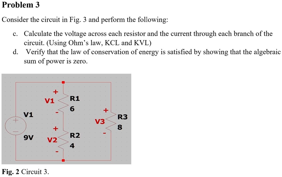 SOLVED Problem 3 Consider The Circuit In Fig 3 And Perform The