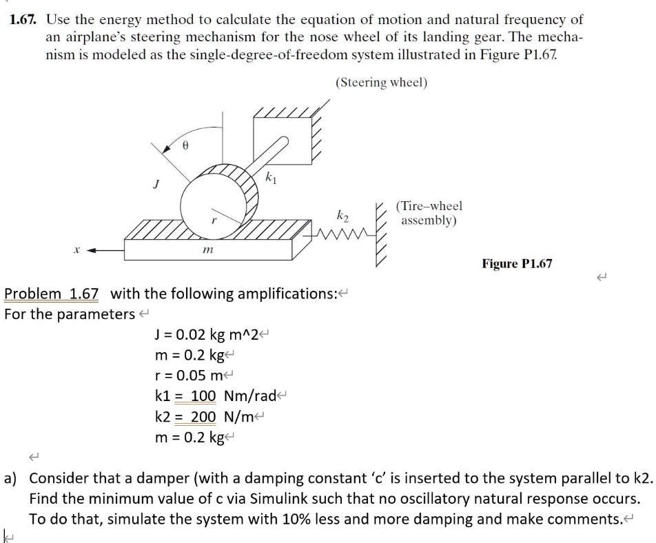 SOLVED 1 67 Use The Energy Method To Calculate The Equation Of Motion