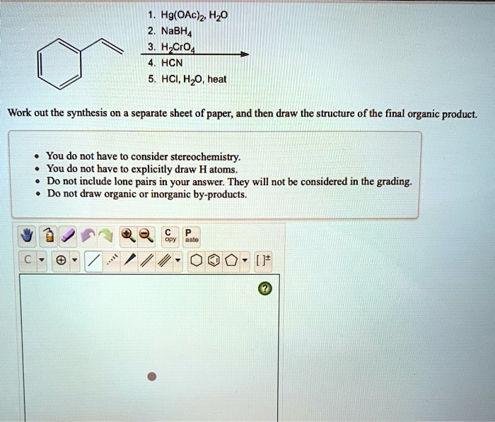 SOLVED Hg OAc 2 H2O NaBH4 H CrO4 HCN HCl H2O Heat Work Out The