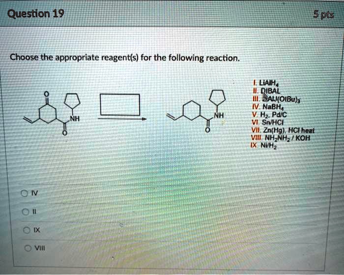 Solved Question Pis Choose The Appropriate Reagent S For The