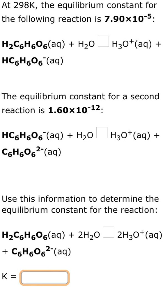 Solved At K The Equilibrium Constant For The Following Reaction Is