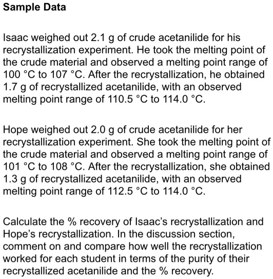 SOLVED Sample Data Isaac Weighed Out 2 1 G Of Crude Acetanilide For His