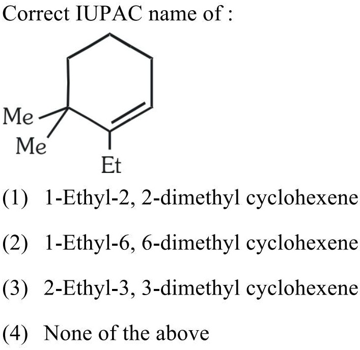 The Correct Iupac Name For Following Compound Is Ethyl Dimethyl