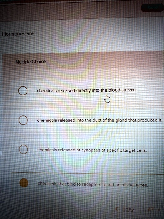 SOLVED Hormones Are Chemicals Released Directly Into The Bloodstream