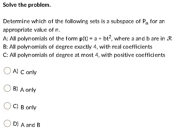 SOLVED Solve The Problem Determine Which Of The Following Sets Is A