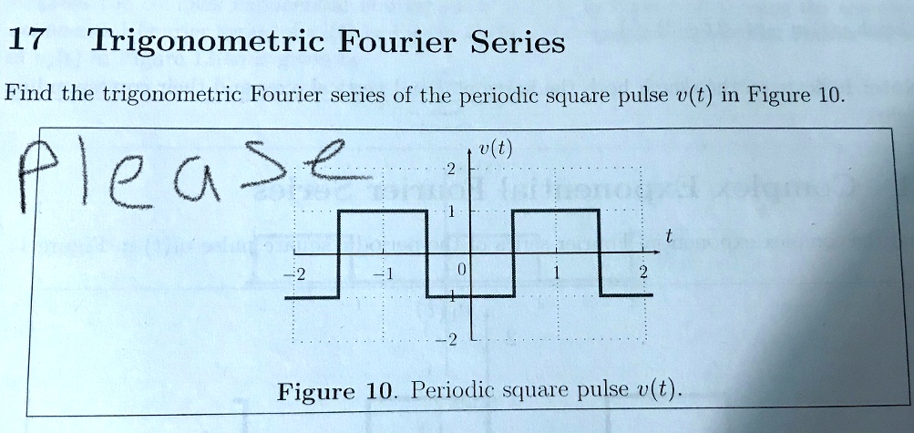 SOLVED 17 Trigonometric Fourier Series Find The Trigonometric Fourier