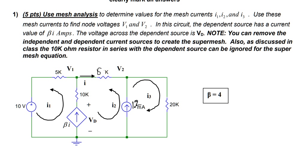 Solved Use Mesh Analysis To Determine Values For The Mesh Currents I