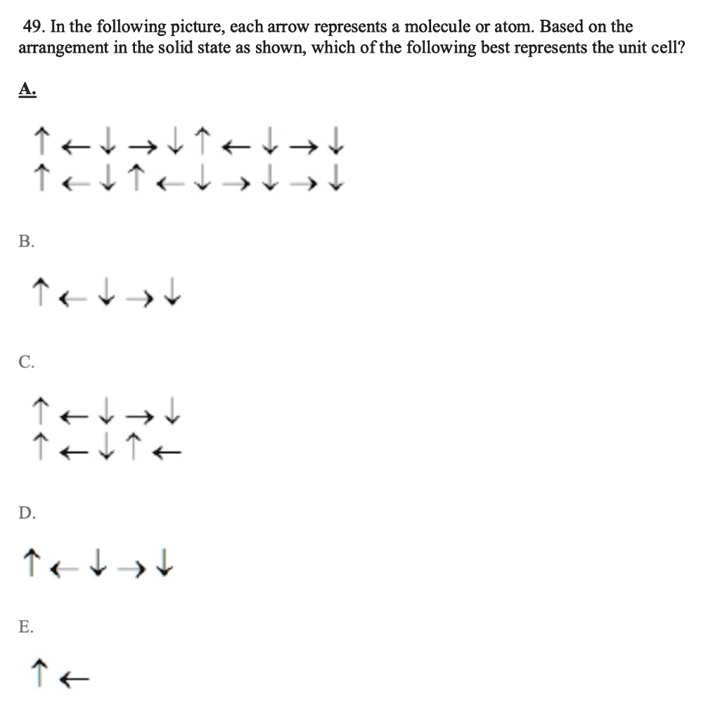 SOLVED 49 In The Following Picture Each Arrow Represents A Molecule