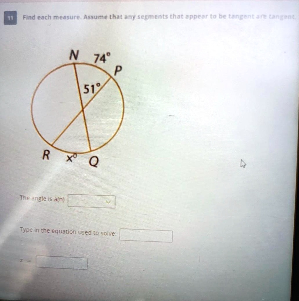 SOLVED Find Each Measure Assume That Any Segments That Appear 0 De