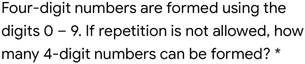 Solved Four Digit Numbers Are Formed Using The Digits If