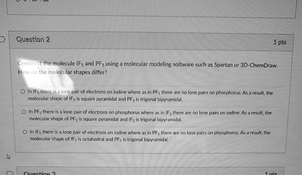 Solved Construct The Molecules If And Pf Using A Molecular Modeling