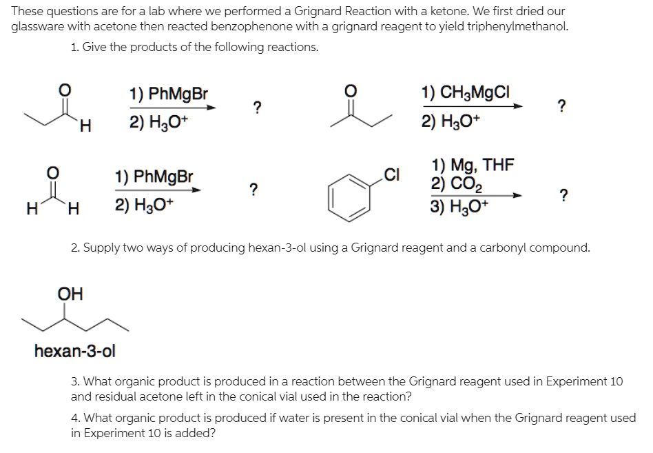 SOLVED These Questions Are For A Lab Where We Performed A Grignard