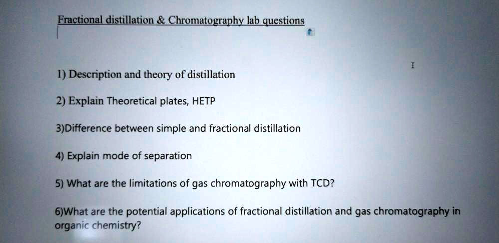 SOLVED Eractional Distillation Chromatography Lab Questions 1