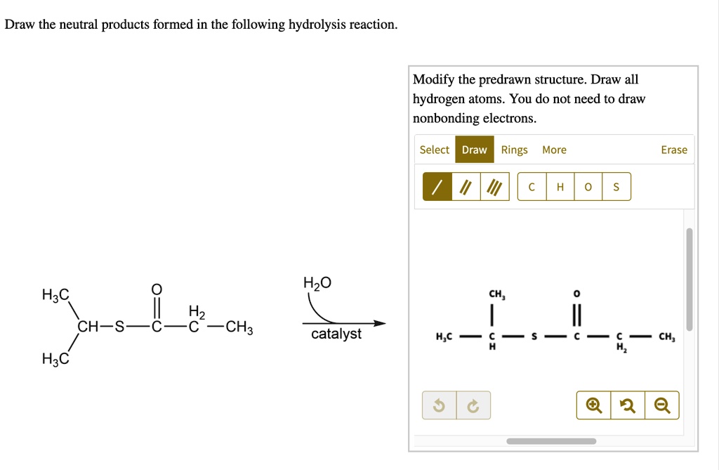 Draw The Neutral Products Formed In The Following Hydrolysis Reaction