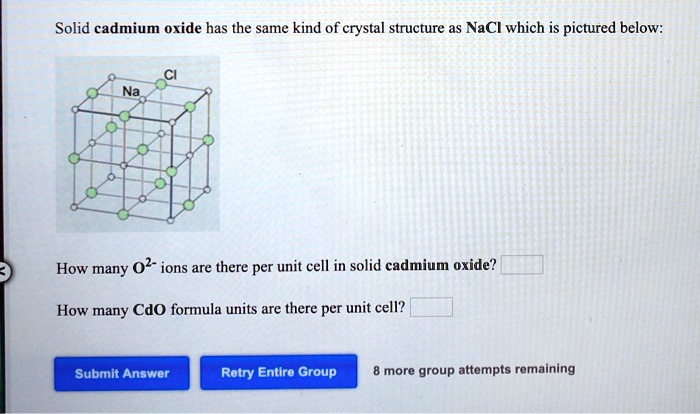 Solved Solid Cadmium Oxide Has The Same Kind Of Crystal Structure As