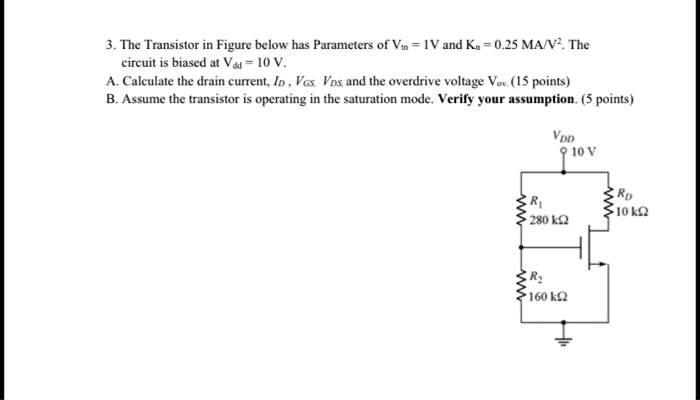 Solved The Transistor In Figure Below Has Parameters Of Vm V And Kp