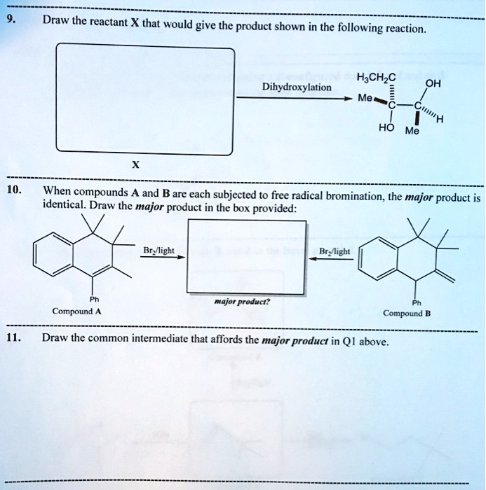 SOLVED Draw The Reactant X Thal Would Give The Product Shown In The