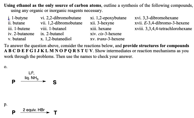 SOLVED Using Ethanol As The Only Source Of Carbon Atoms Outline