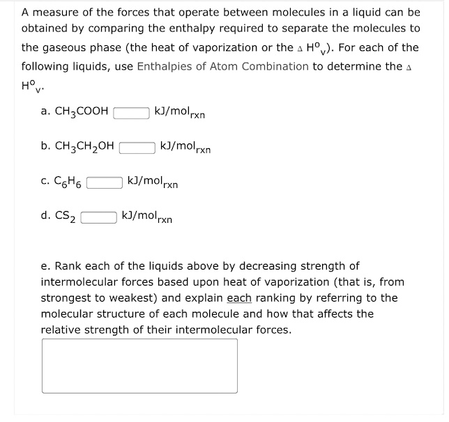 Solved A Measure Of The Forces That Operate Between Molecules In A