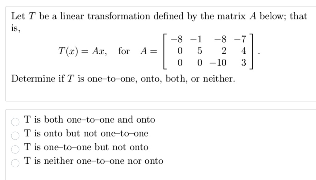 Solved Let T Be A Linear Transformation Defined By The Matrix A Below