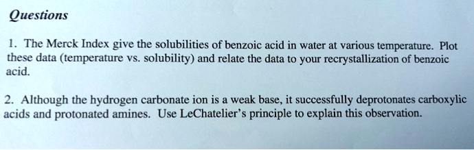 Solved Questions The Merck Index Give The Solubilities Of Benzoic Acid