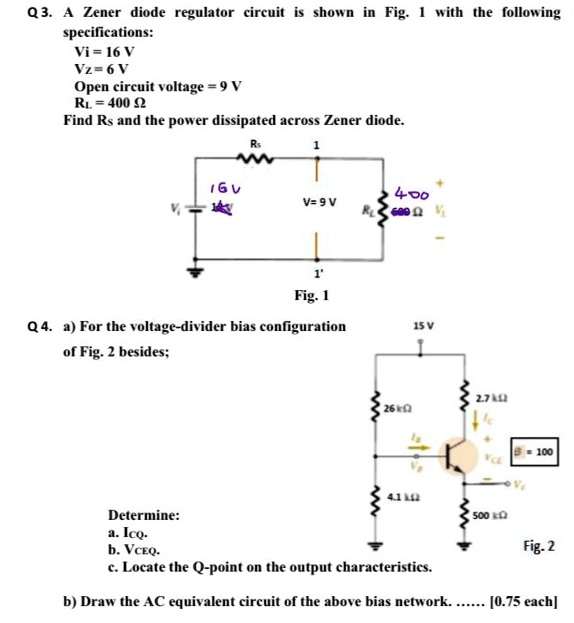 Solved Q A Zener Diode Regulator Circuit Is Shown In Fig With The