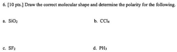 Solved Pts Draw The Correct Molecular Shape And Determine The