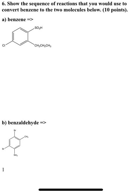 Solved Show The Sequence Of Reactions That You Would Use To Convert