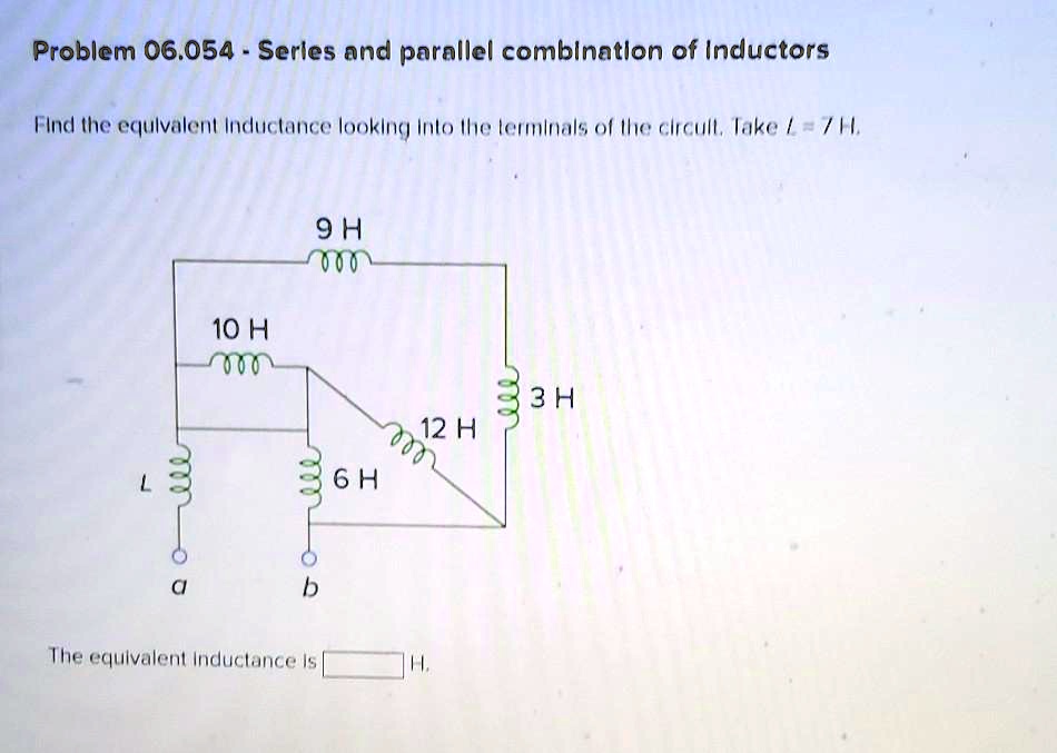 SOLVED Problem 06 054 Series And Parallel Combination Of Inductors