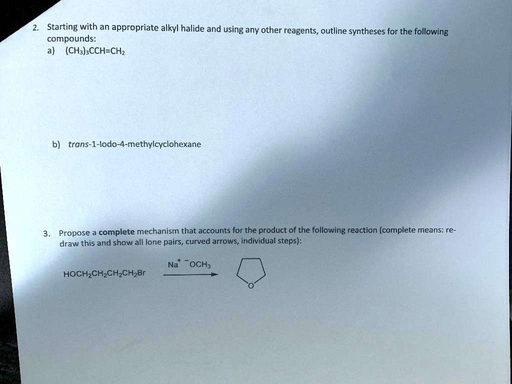 Solved Starting With An Appropriate Alkyl Halide And Using Any Other