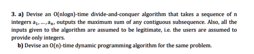 Solved A Devise An O Nlogn Time Divide And Conquer Algorithm That