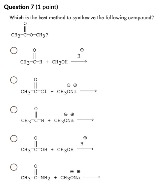 Solved Question Point Which Is The Best Method To Synthegize The