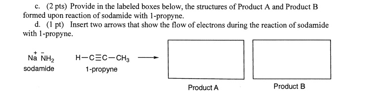 Solved Pts Provide In The Labeled Boxes Below The Structures Of