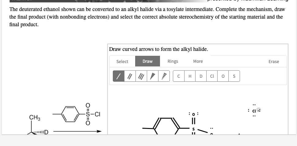 SOLVED The Deuterated Ethanol Shown Can Be Converted T0 An Alkyl