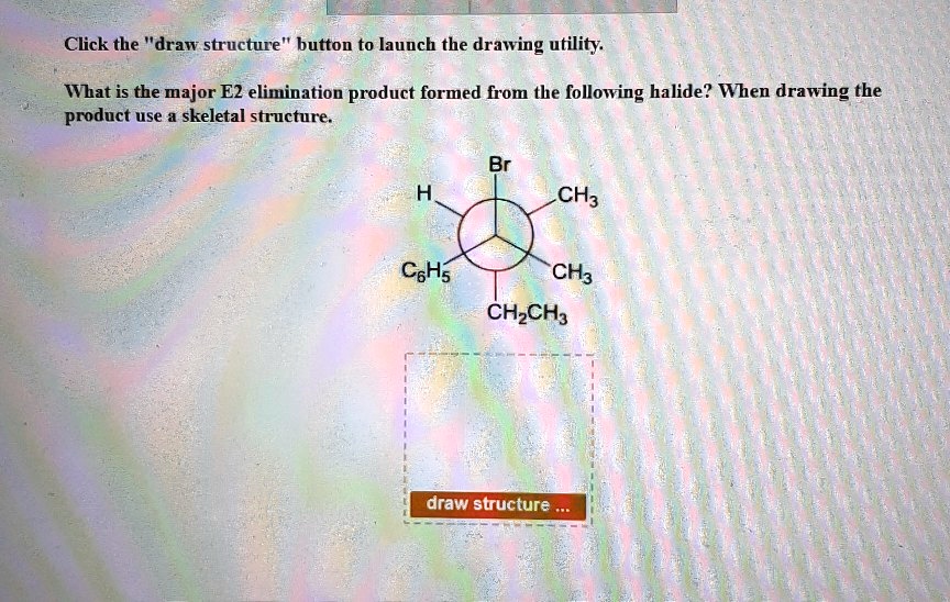 Solved Click The Draw Structure Button To Launch The Drawing Utility