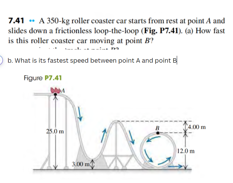 SOLVED 7 41 A 350 Kg Roller Coaster Car Starts From Rest At Point A